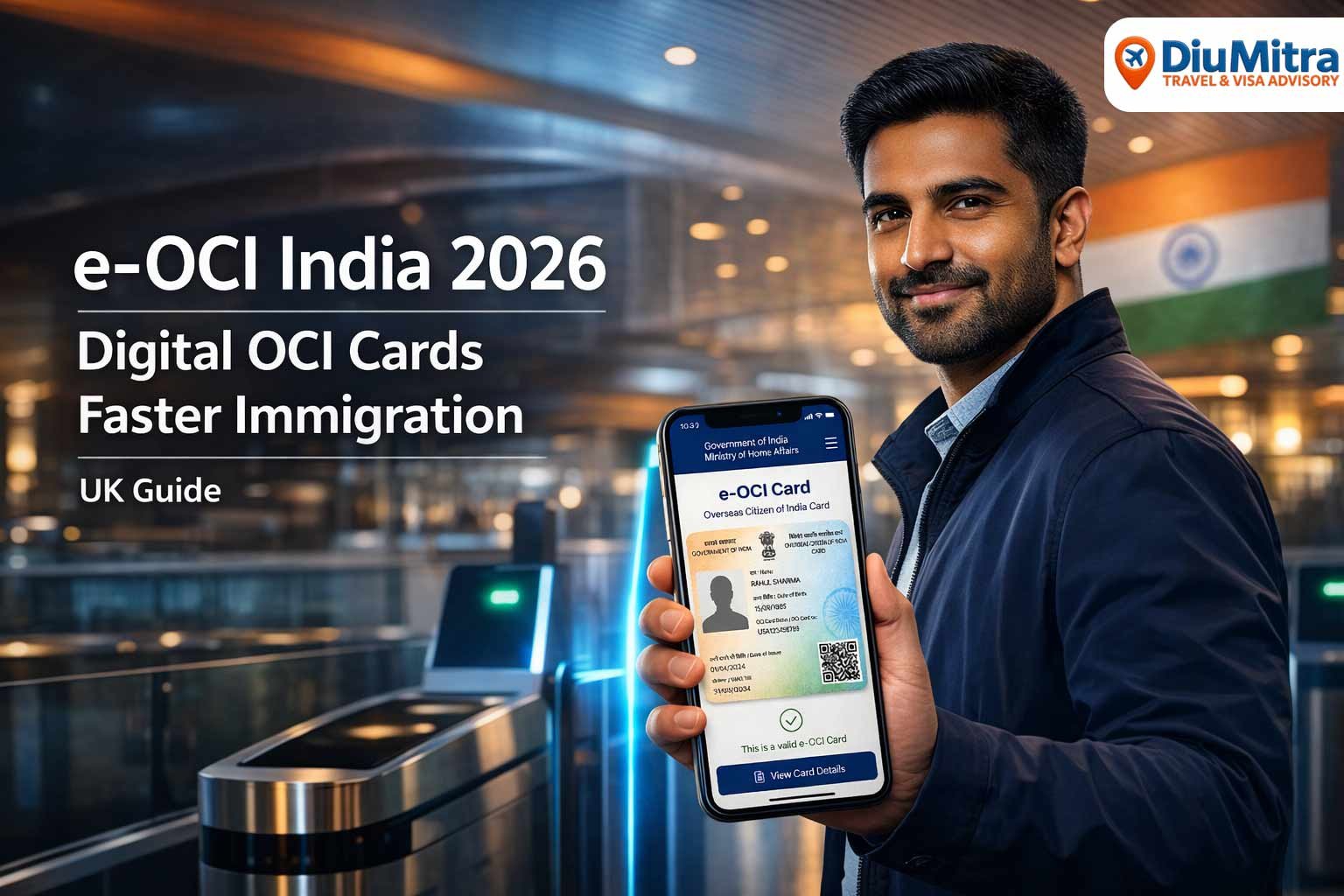 A man at an international airport holding a smartphone displaying a digital e-OCI (Overseas Citizen of India) card with a QR code, standing near a biometric fast-track immigration e-gate. DiuMitra logo in the top right corner.
